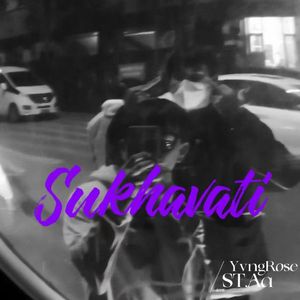 Sukhavati（Prod By GOAT CREW）