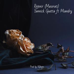 Revenir (Maserati) [feat. Miandry]