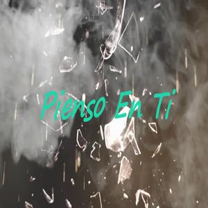 Pienso En Ti (Original)