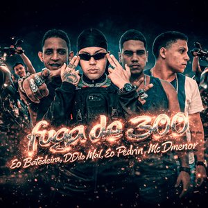 Fuga de 300