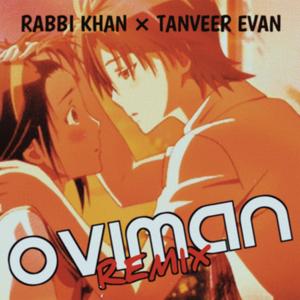 Oviman (feat. Tanveer Evan)