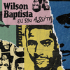 Wilson Baptista - Boato de Felicidade