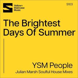 The Brightest Days Of Summer (Special VersiJulian Marsh Soulful House Extended Mix)