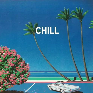 JUST CHILL