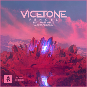 Vicetone-Fences（Vapestor remix）