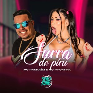 Surra de Piru (Feat. MC Pipokinha)