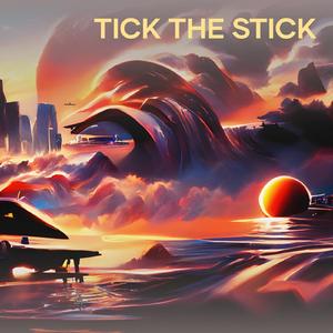 Tick the Stick
