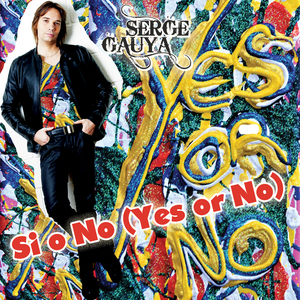 Si o No, Yes Or No (Radio Edit)