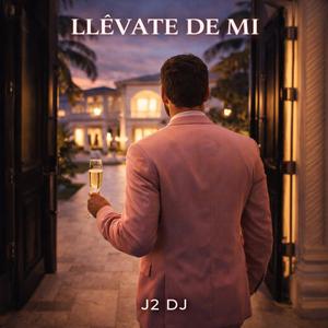 LLEVATE DE MI