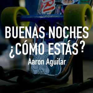 Buenas Noches ¿Cómo Estás? (En vivo)