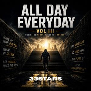 All day everyday (vol III)