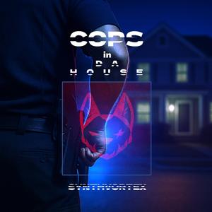 Cops In Da House