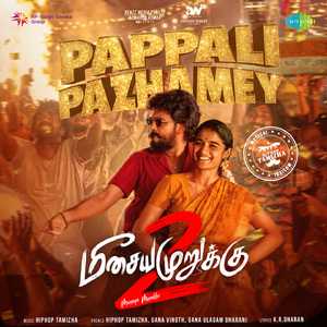 Pappali Pazhamey (From "Meesaya Murukku 2")