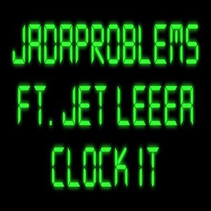 Clock It (feat. Jet Leeea)