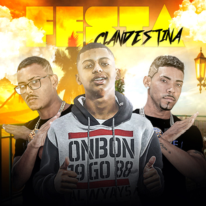 Festa Clandestina (feat. MC Levin)