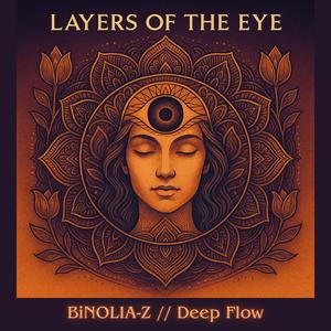 Layers of the Eye – Deep Flow