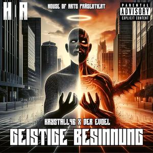 Geistige Besinnung (Snippet) (feat. Der Evoel, Raf45, RaZa, Pushky & Feigenbaum)