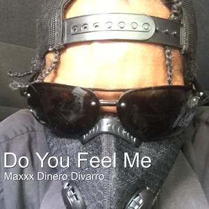 Do You Feel Me