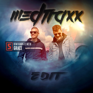 Grace (Medtraxx Edit)