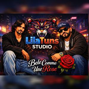 Bele Come Une Rose LilaTuns (feat. José el Francés) (Special Version INEDITE 2026)