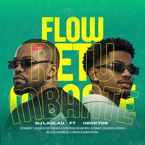 RETUMBANTE (feat. DJ LAU LAU)