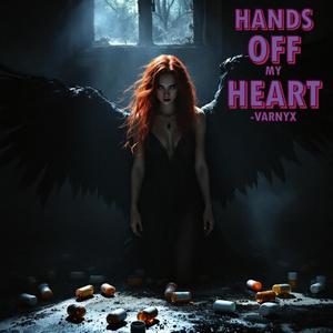 Hands Off My Heart