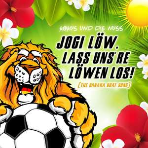 Jogi Löw, lass uns're Löwen los! (The Banana Boat Song)