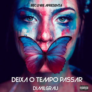 Deixa o Tempo Passar