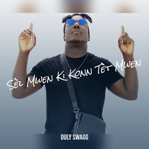 Sèl Mwen Ki Konn Tèt Mwen