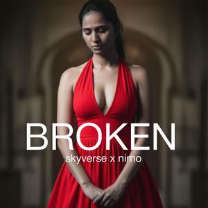 Broken (feat. Nimo)