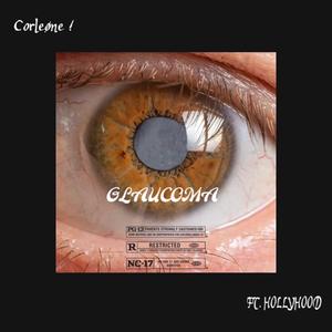 Glaucoma (feat. HOLLYHOOD)