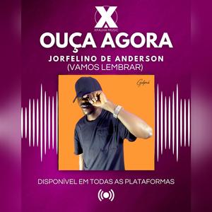 VAMOS LEMBRAR (feat. Jorfelino Anderson)