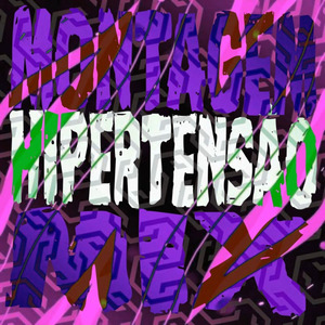 MONTAGEM HIPERTENSÃO MIX