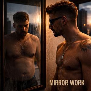 Mirror Work