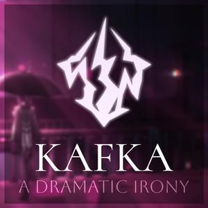 Kafka - A Dramatic Irony