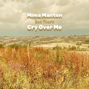 Cry Over Me (feat. Ben Thorn)