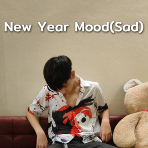 New Year Mood(Sad)