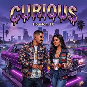 Curious (feat. Lastrid)