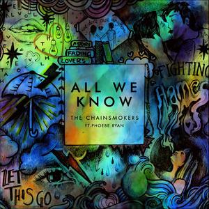 Various Artists-All We Know（OrangeBird / The Chainsmokers / Phoebe Ryan remix）
