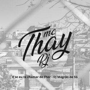 E Se Eu Te Chamar de Thor