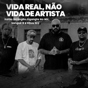 Vida Real, Não Vida de Artista
