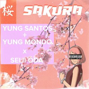 Sakura (feat. Seiji Oda & Yung Mondo)