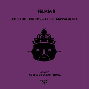 Coco dos Pretos + Acria (Ao Vivo)