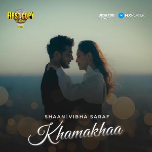 Khamakhaa - Prod by Souvyk - First Copy Season 2 (Ashi Singh & Krystle D'Souza) (feat. Shaan, Vibha Saraf & Munawar Faruqui)