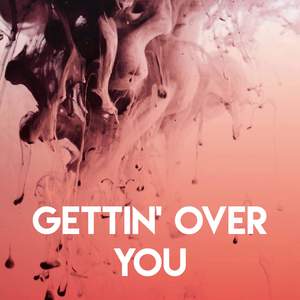 Gettin' Over You