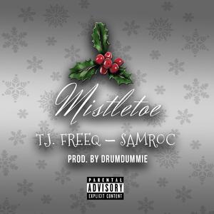 Mistletoe (feat. Samroc)