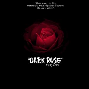 Dark Rose (feat. D-Dam)