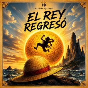 EL REY REGRESÓ