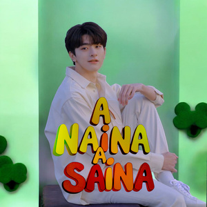 A NAINAA A SAINA