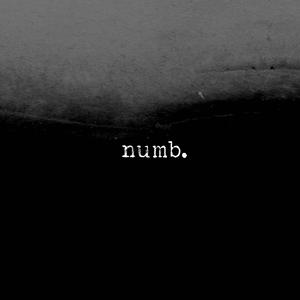 numb.
